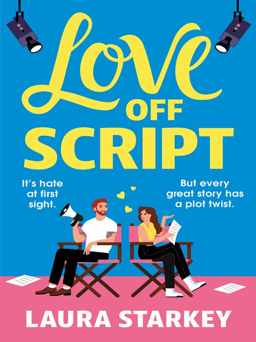 Title details for Love Off Script by Laura Starkey - Wait list